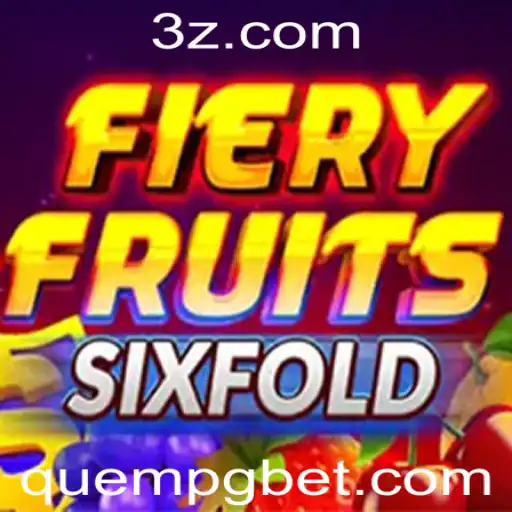 Descubra o Empolgante Mundo de FieryFruitsSixFold